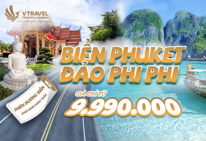 THIÊN ĐƯỜNG BIỂN PHUKET - ĐẢO PHI PHI